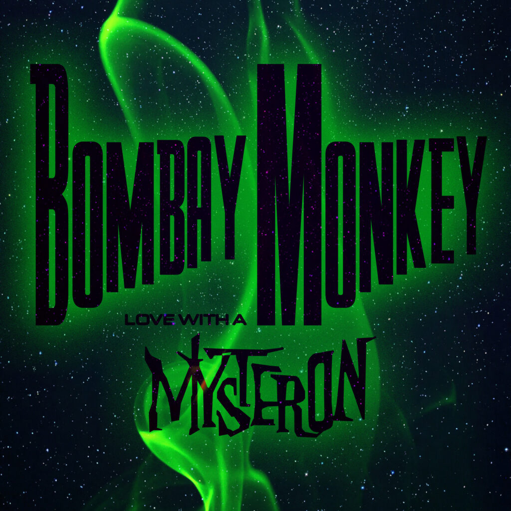 Bombay Monkey: Love with a Mysteron single art